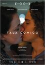 Фильм «Fala Comigo» смотреть онлайн фильм в хорошем качестве 720p