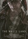 Фильм «The Waste Land» смотреть онлайн фильм в хорошем качестве 1080p