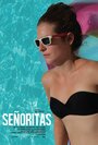 «Señoritas» кадры фильма в хорошем качестве