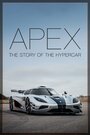 «Apex: The Story of the Hypercar» трейлер фильма в хорошем качестве 1080p