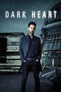 Dark Heart AKA Wagstaffe (2016)