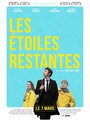 Фильм «Les étoiles restantes» смотреть онлайн фильм в хорошем качестве 1080p